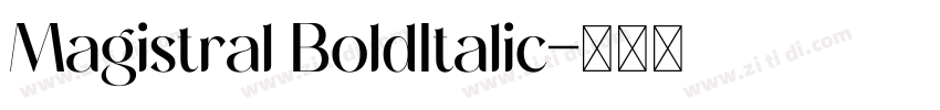 Magistral BoldItalic字体转换
